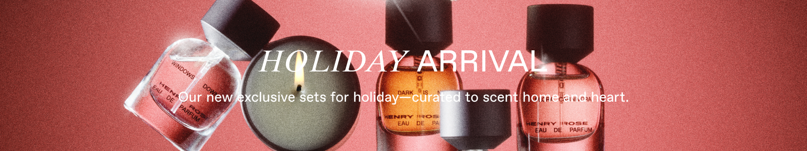 The Holiday Collection Henry Rose
